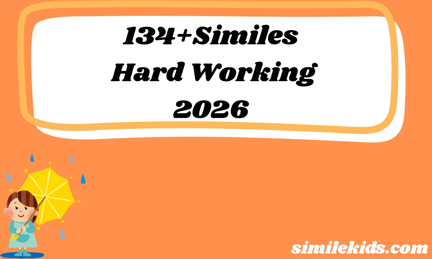 134+Similes for Hard Working