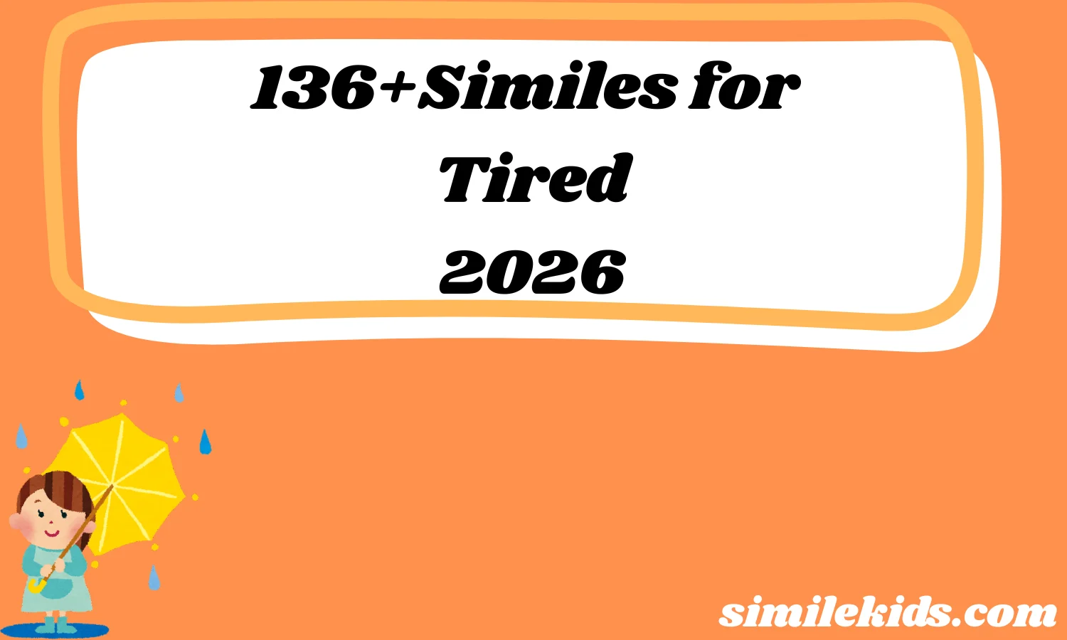136+Similes for Tired