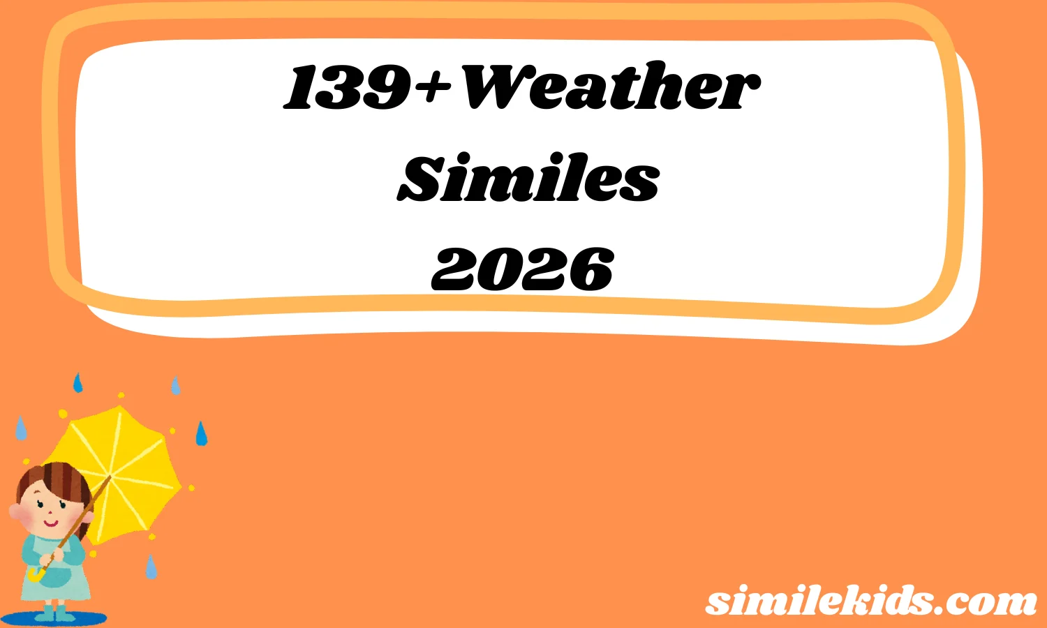 139+Weather Similes