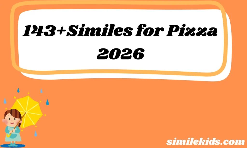 143+Similes for Pizza