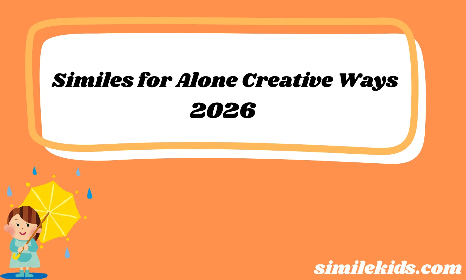 Similes for Alone Creative Ways
