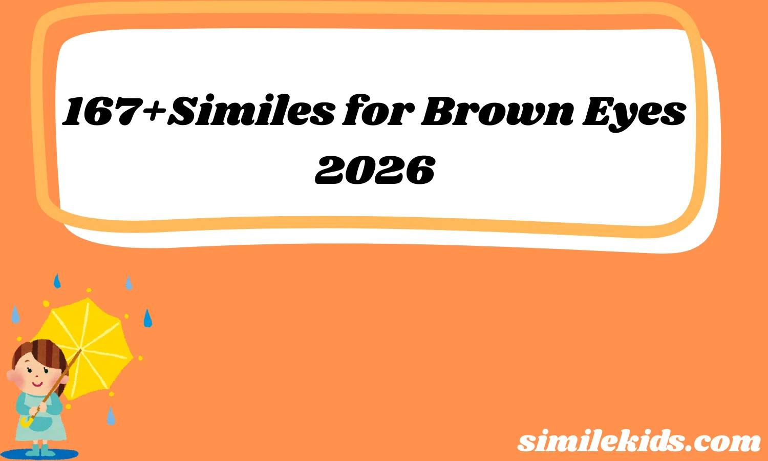 167+Similes for Brown Eyes