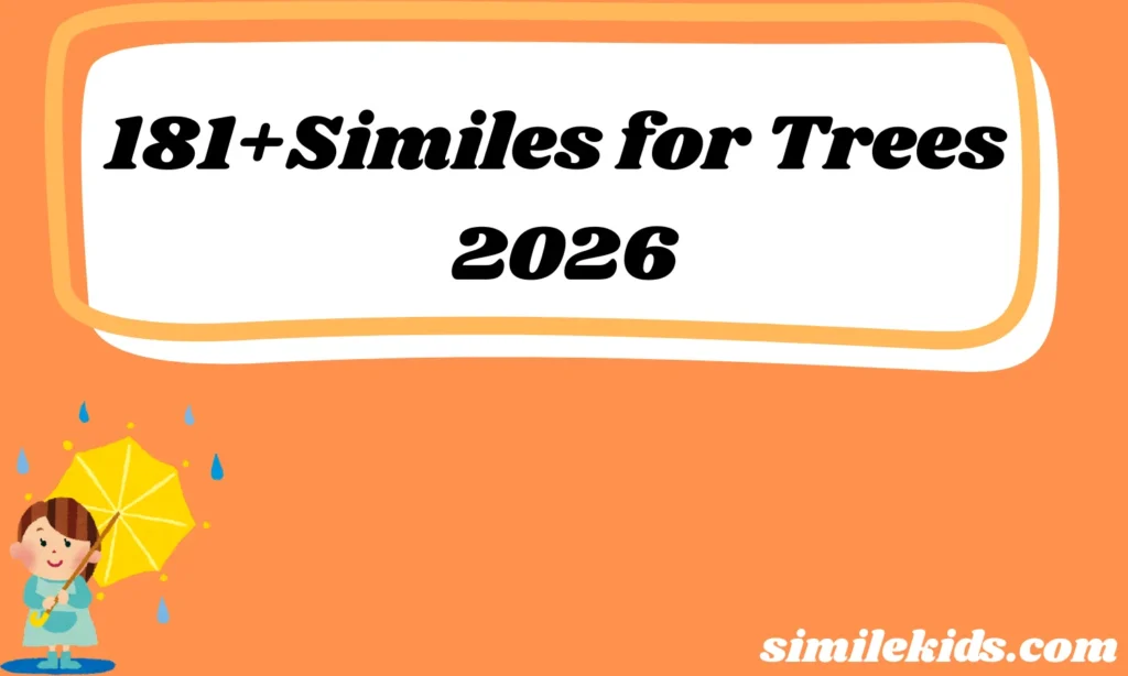 181+Similes for Trees