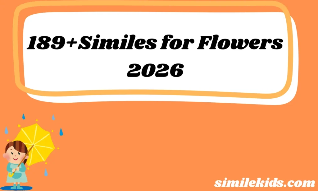 189+Similes for Flowers