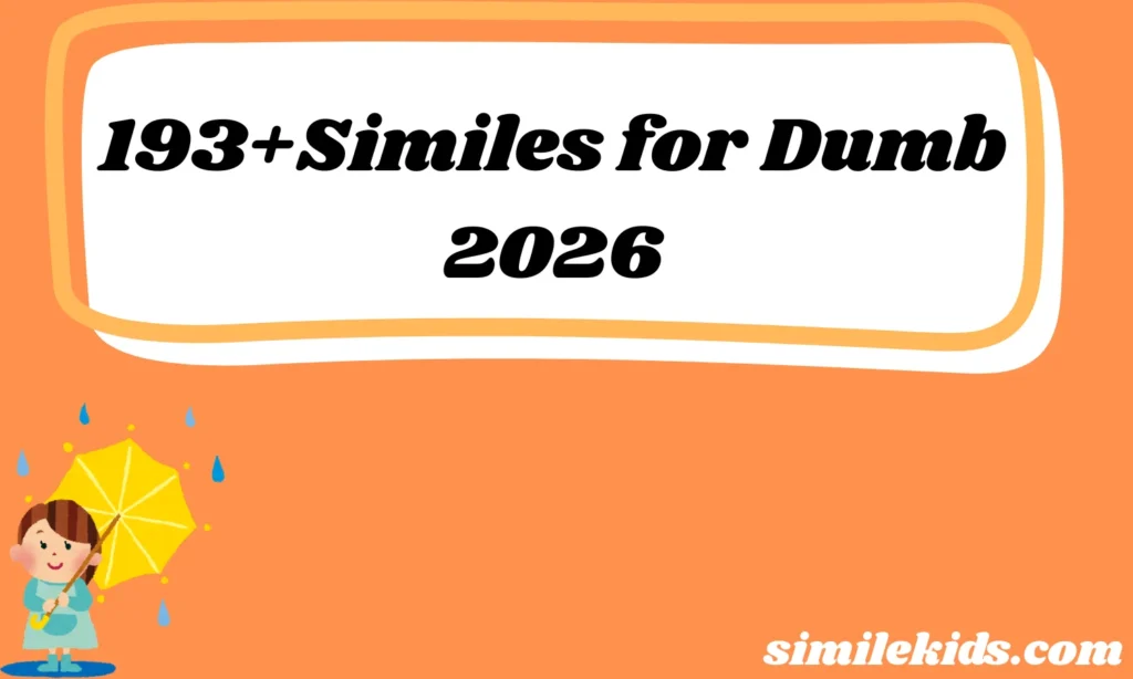 193+Similes for Dumb