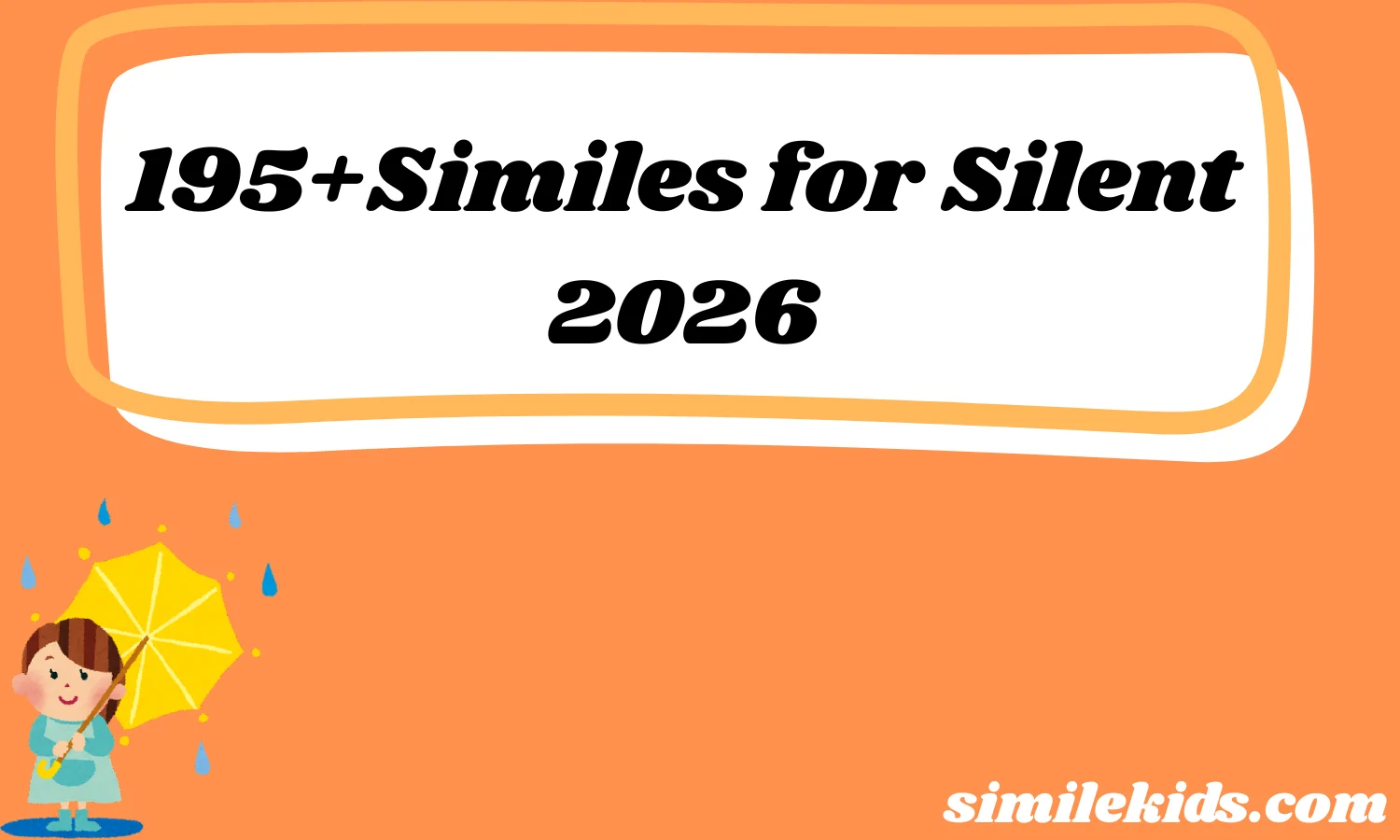 195+Similes for Silent
