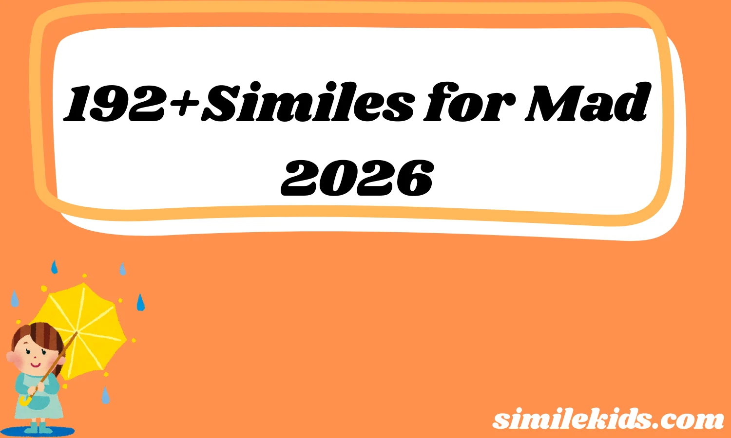 192+Similes for Mad