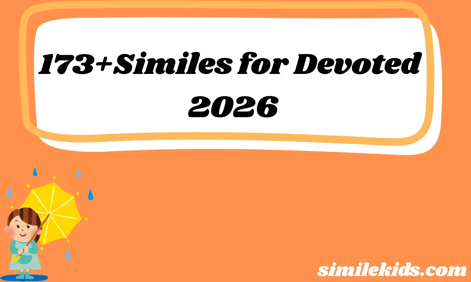 173+Similes for Devoted