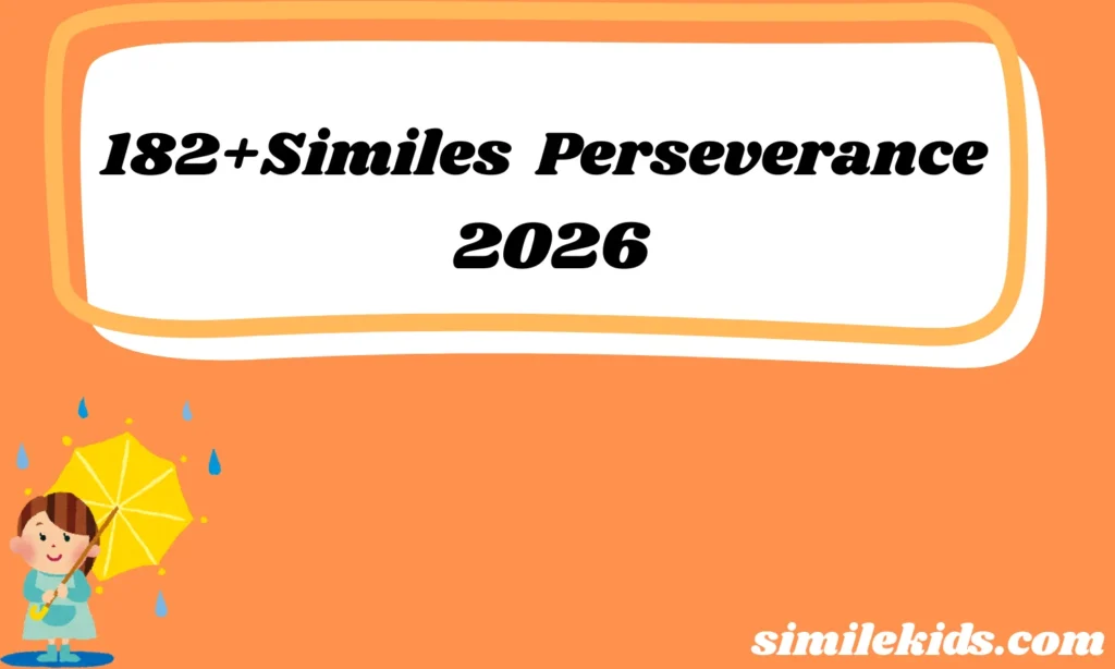 182+Similes for Perseverance