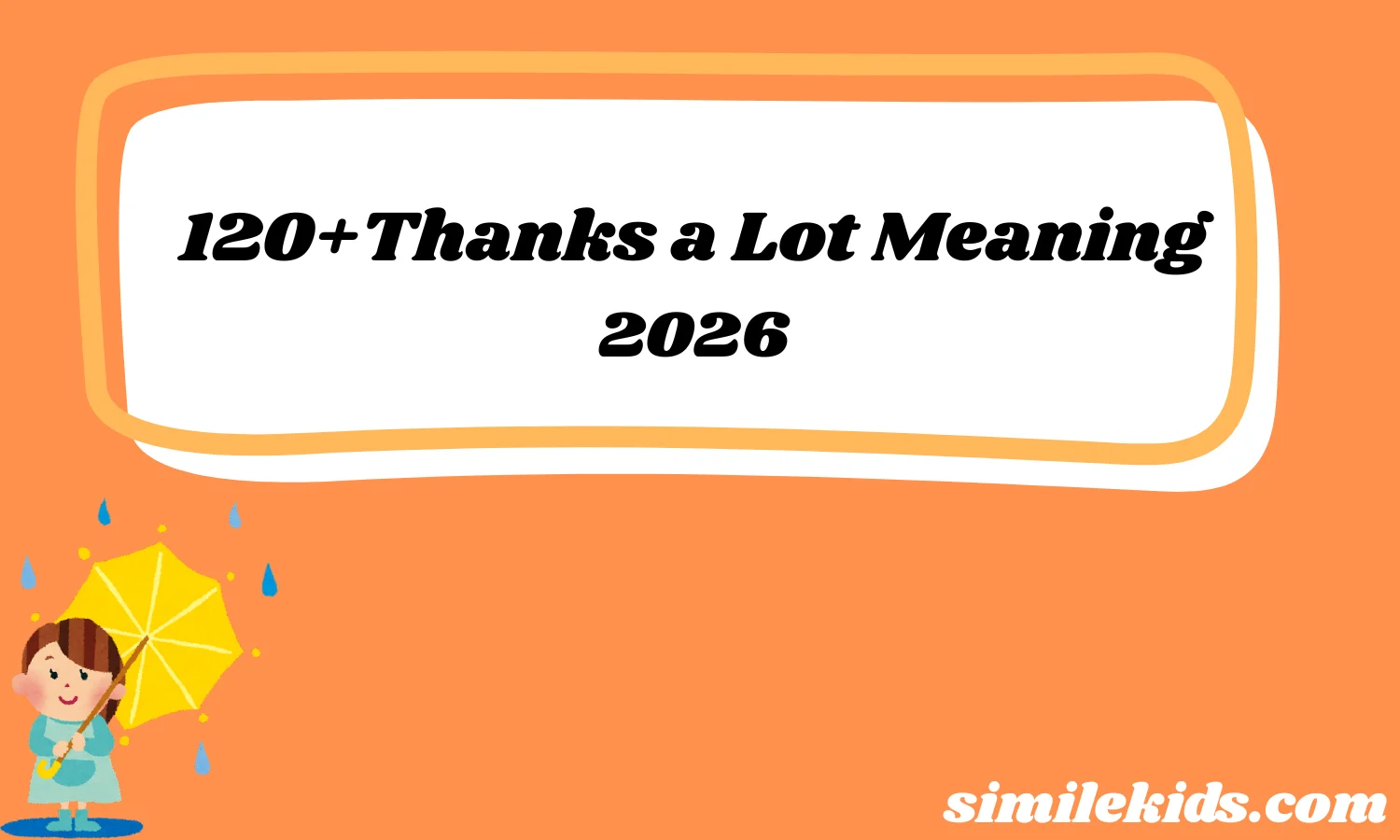 120+Thanks a Lot Meaning