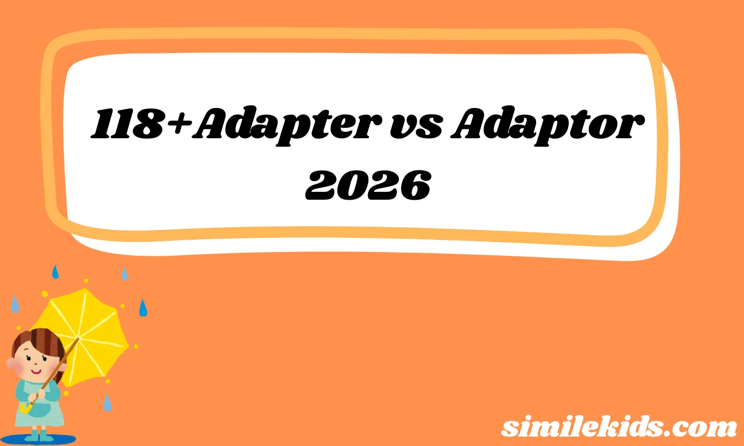 118+Adapter vs Adaptor