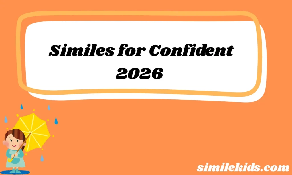 Similes for Confident