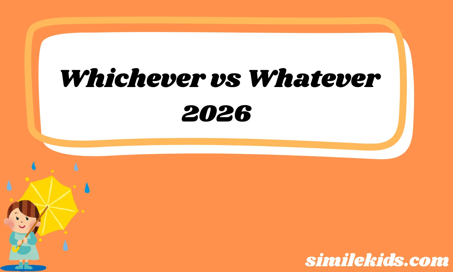 Whichever vs Whatever