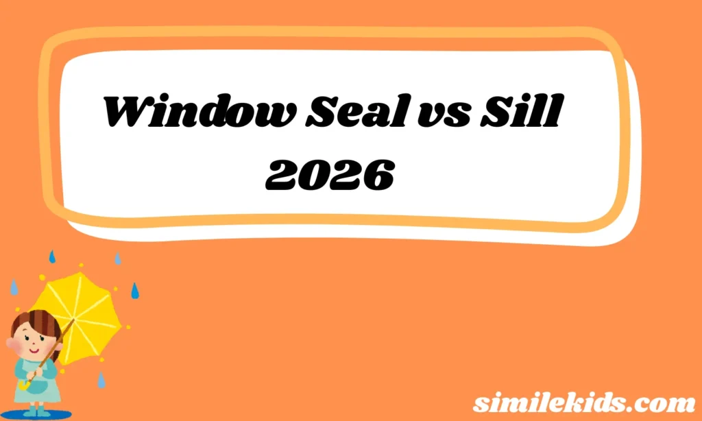 Window Seal vs Sill