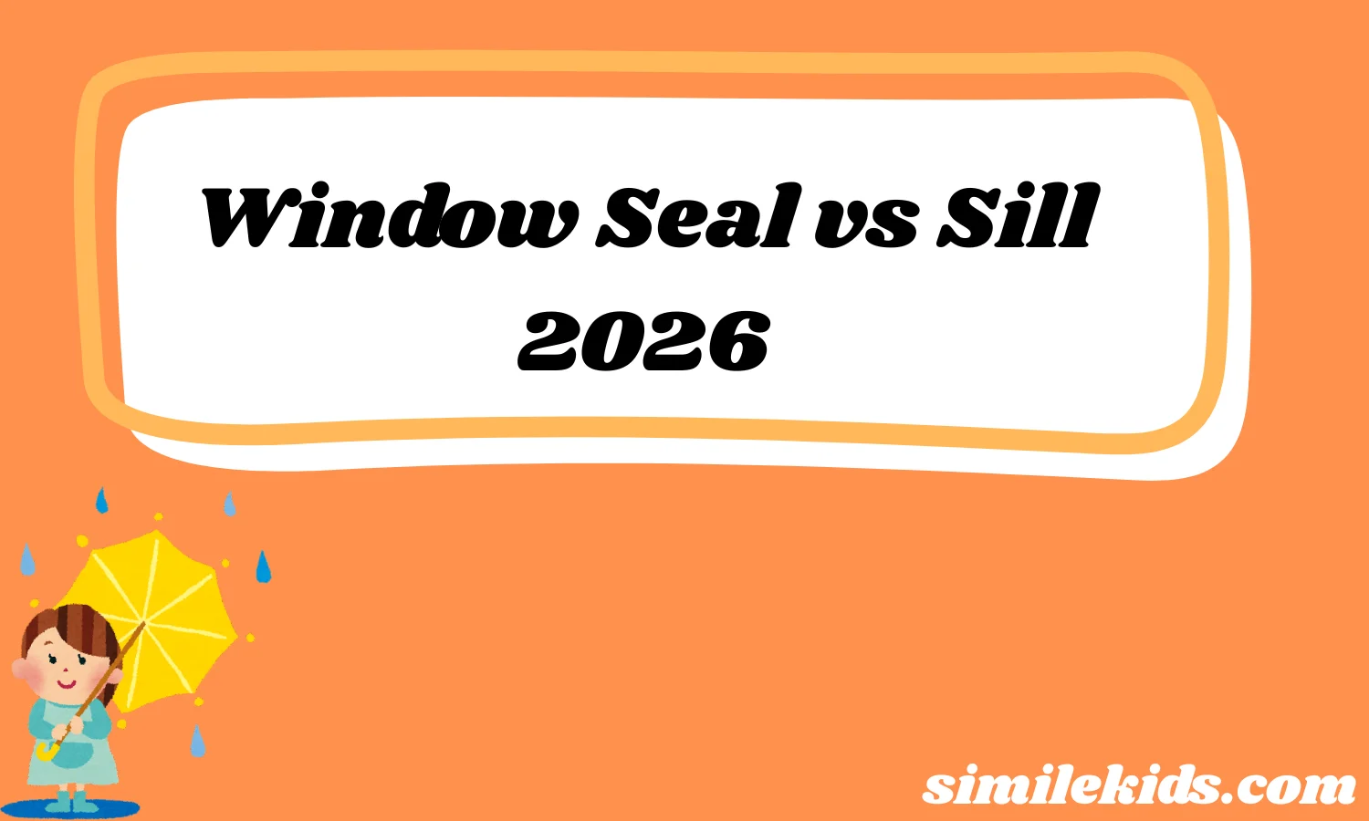Window Seal vs Sill