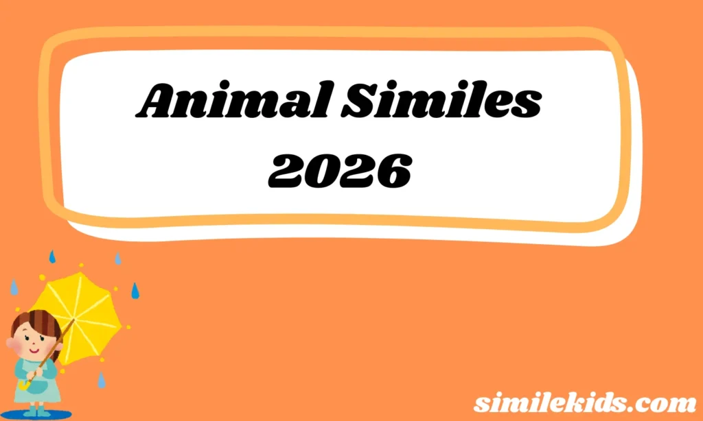 Animal Similes Updated for 2026