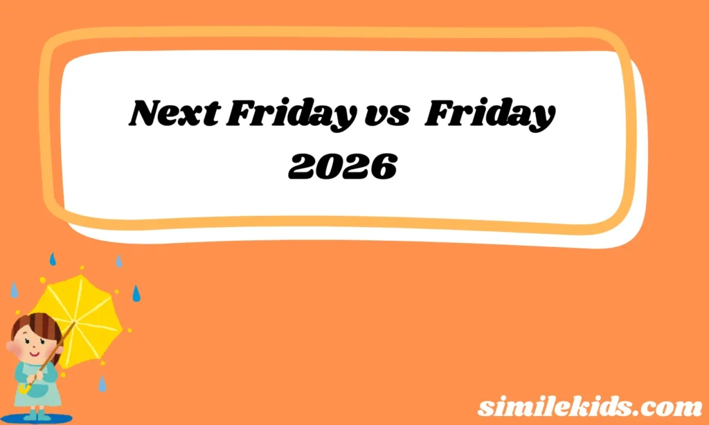 Next Friday vs This Friday