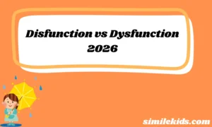 Disfunction vs Dysfunction