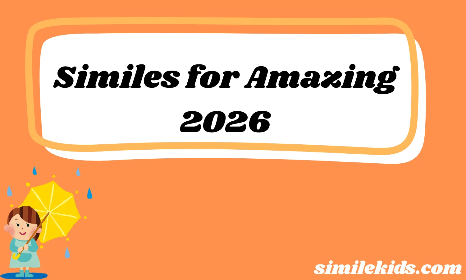 Similes for Amazing