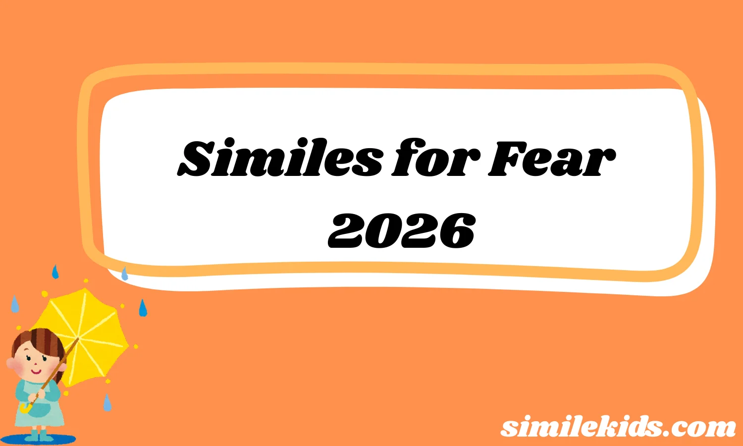 Similes for Fear