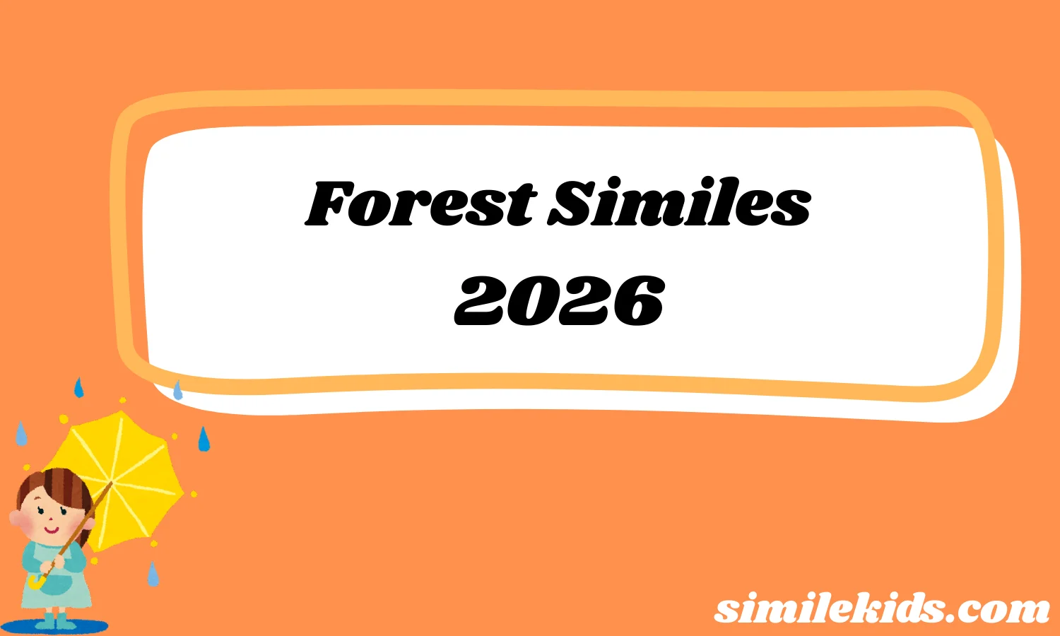 Forest Similes