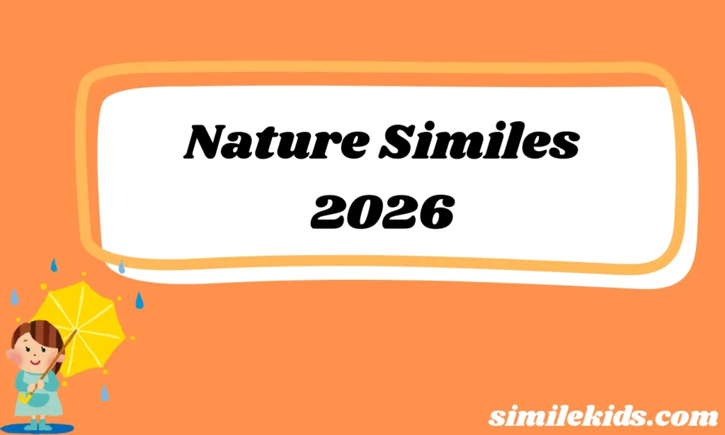 Nature Similes