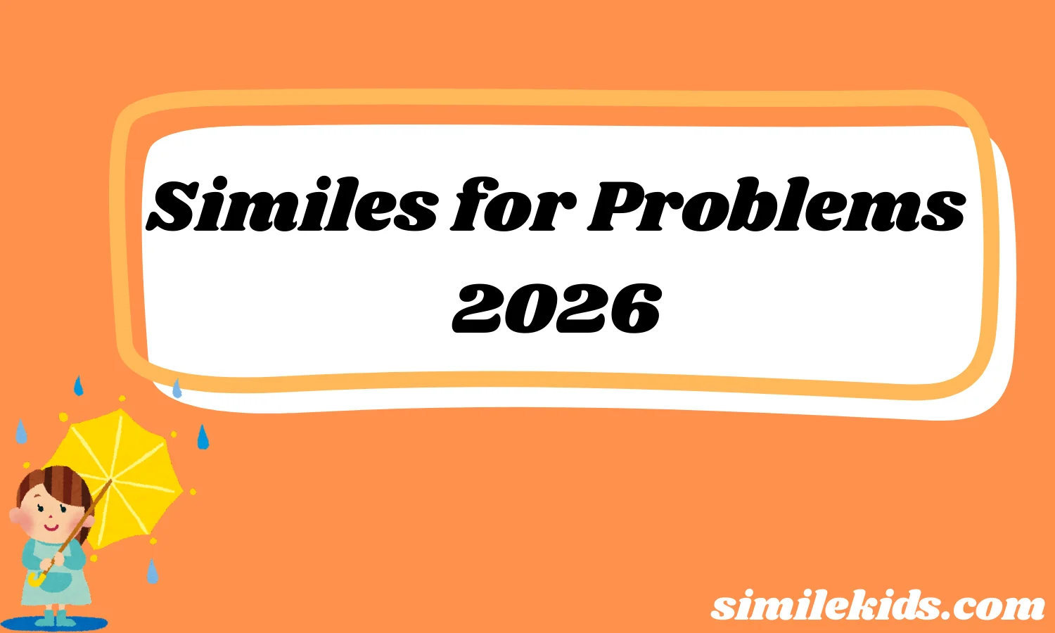 Similes for Problems