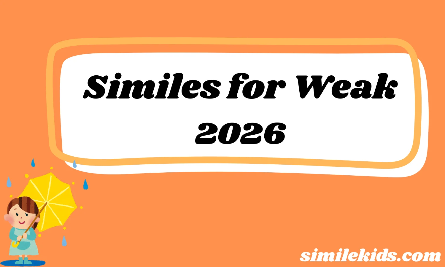 Similes for Weak