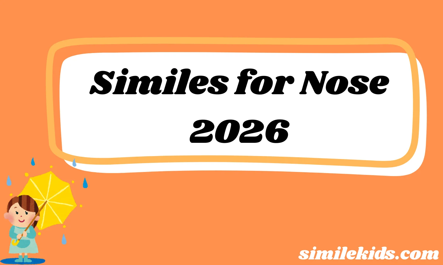 Similes for Nose