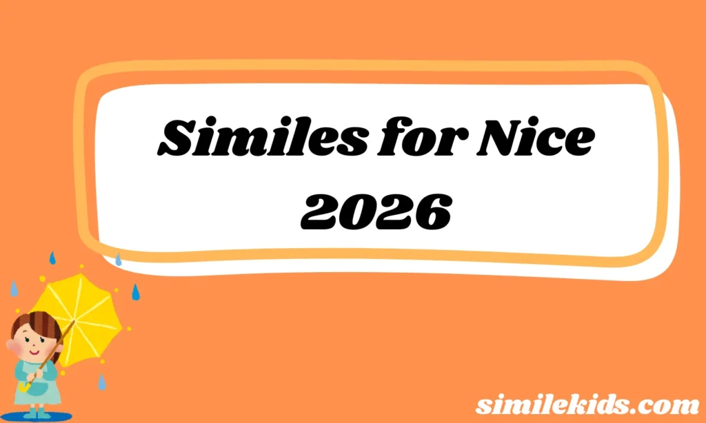 Similes for Nice