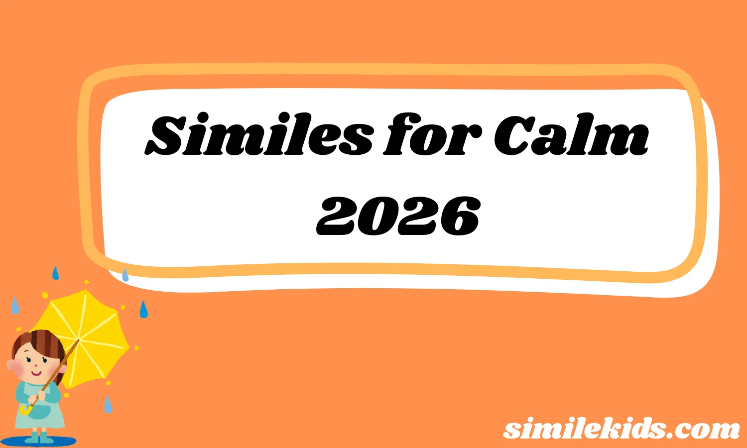 Similes for Calm