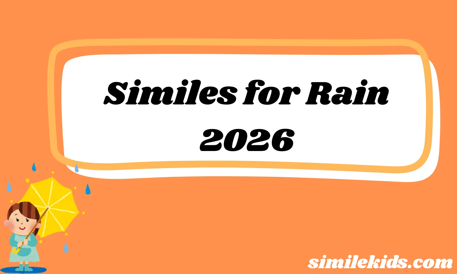 Similes for Rain