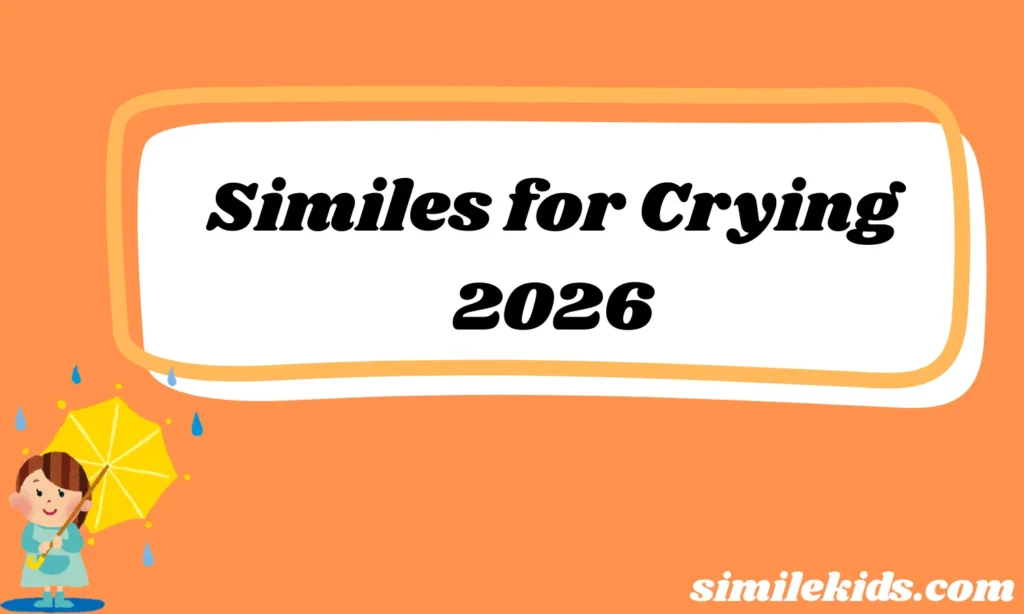 Similes for Crying