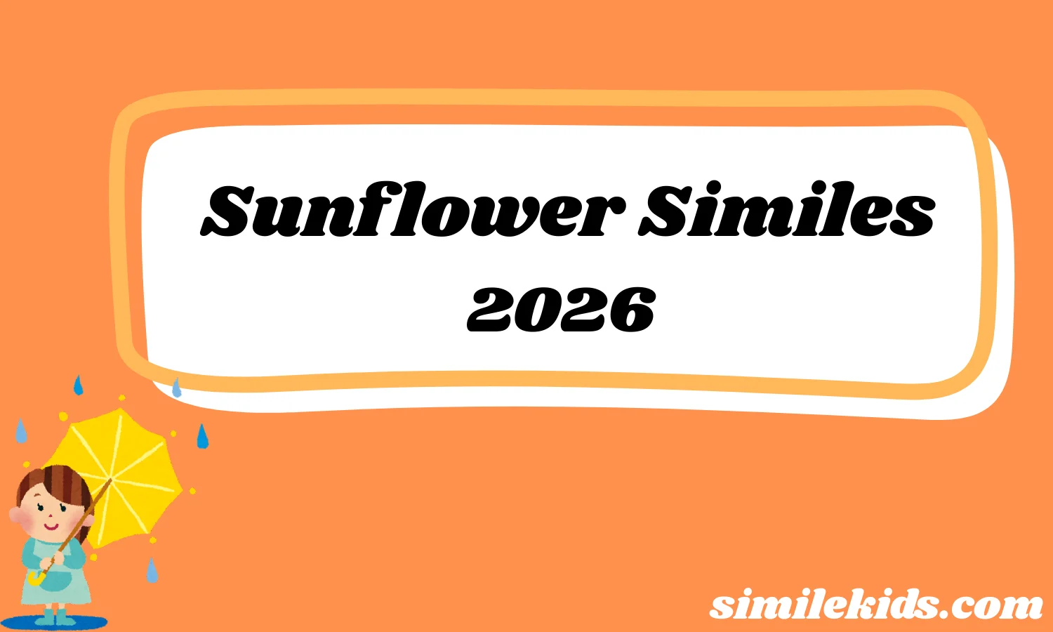 Sunflower Similes