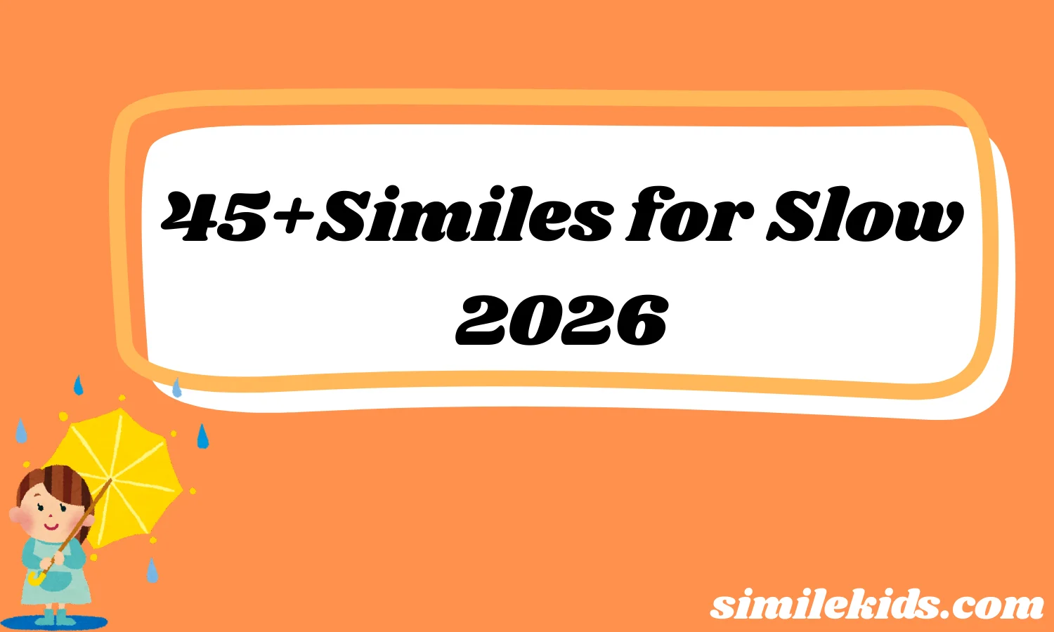 Similes for Slow