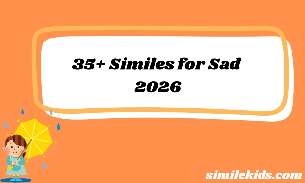 Similes for Sad