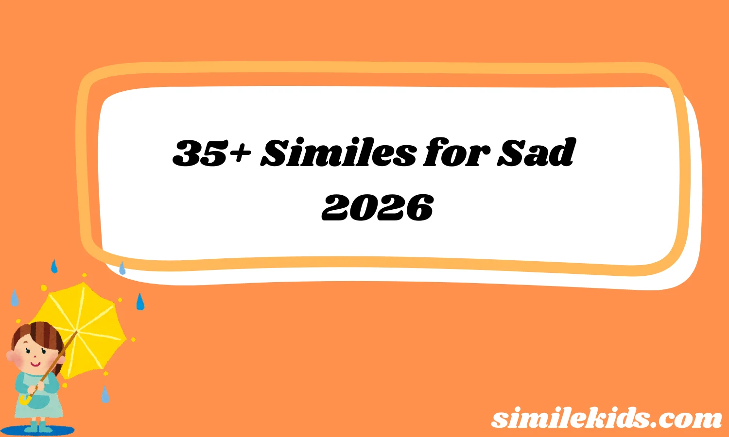 Similes for Sad