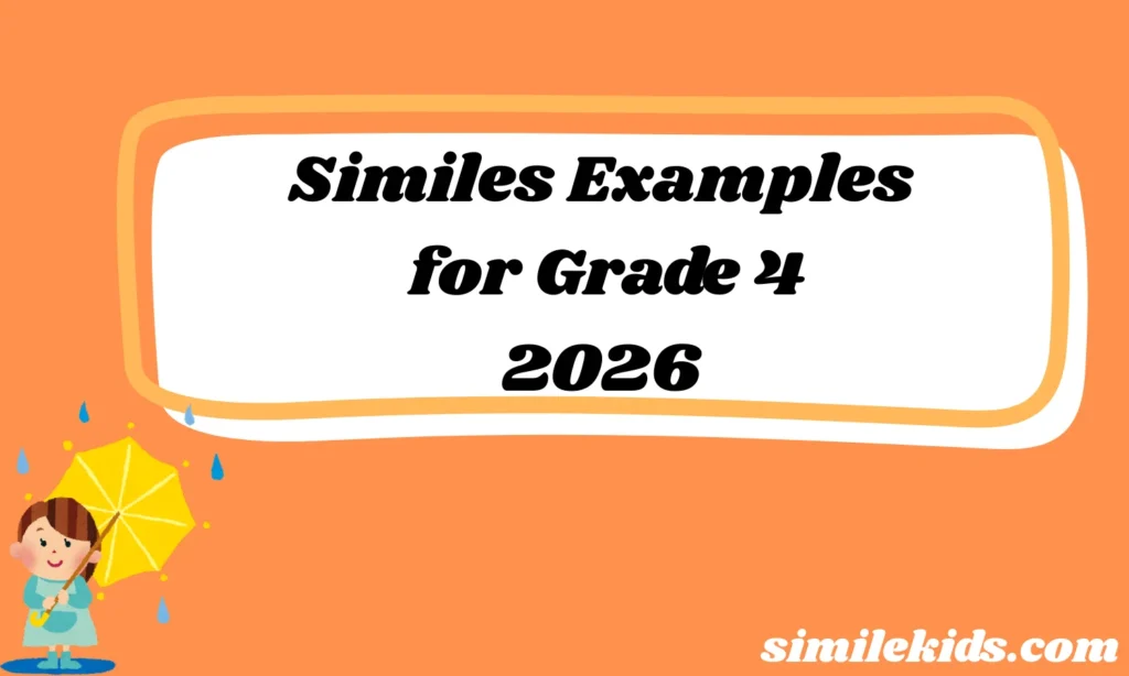 68+Similes Examples for Grade 4 – Fun and Easy Learning Guide 2026