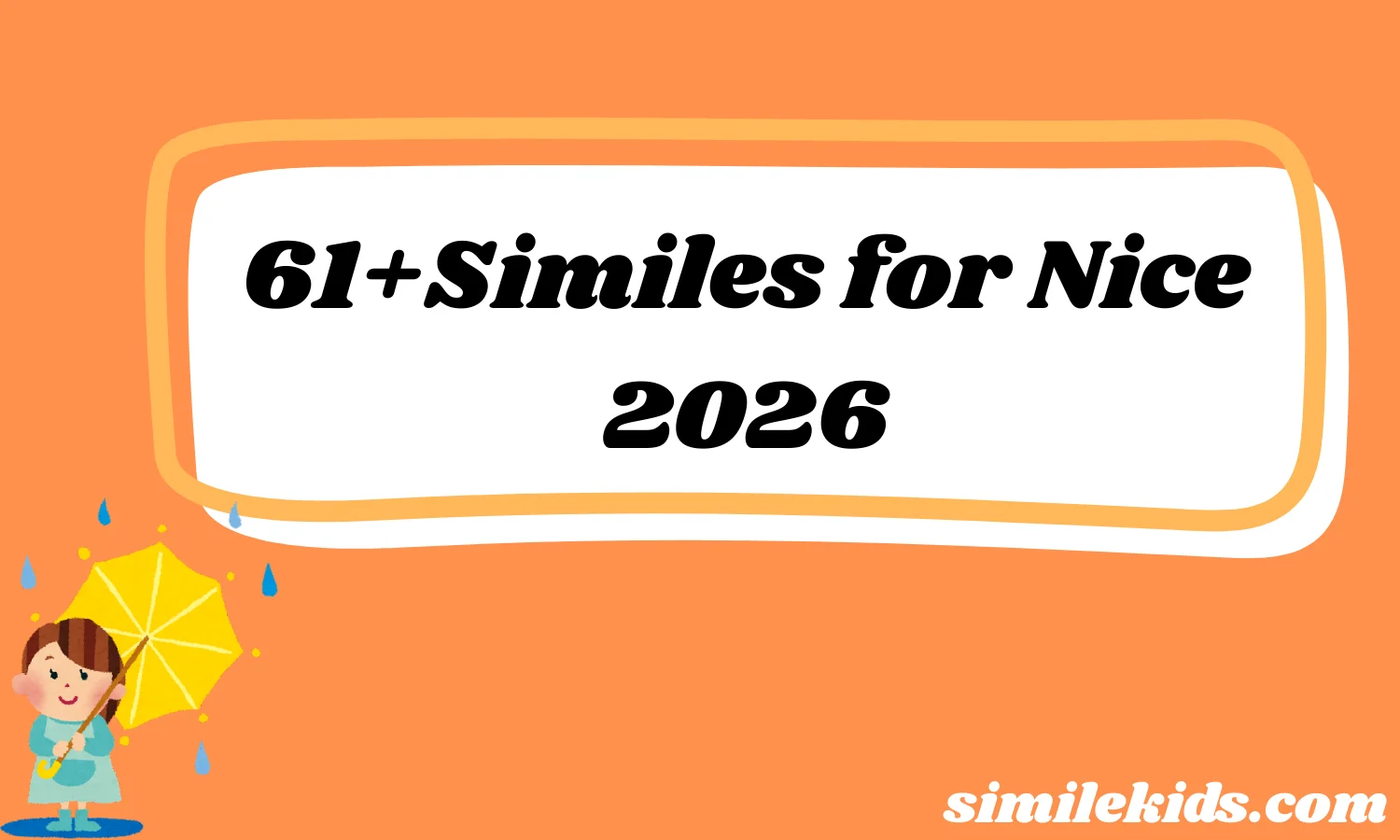Similes for Nice