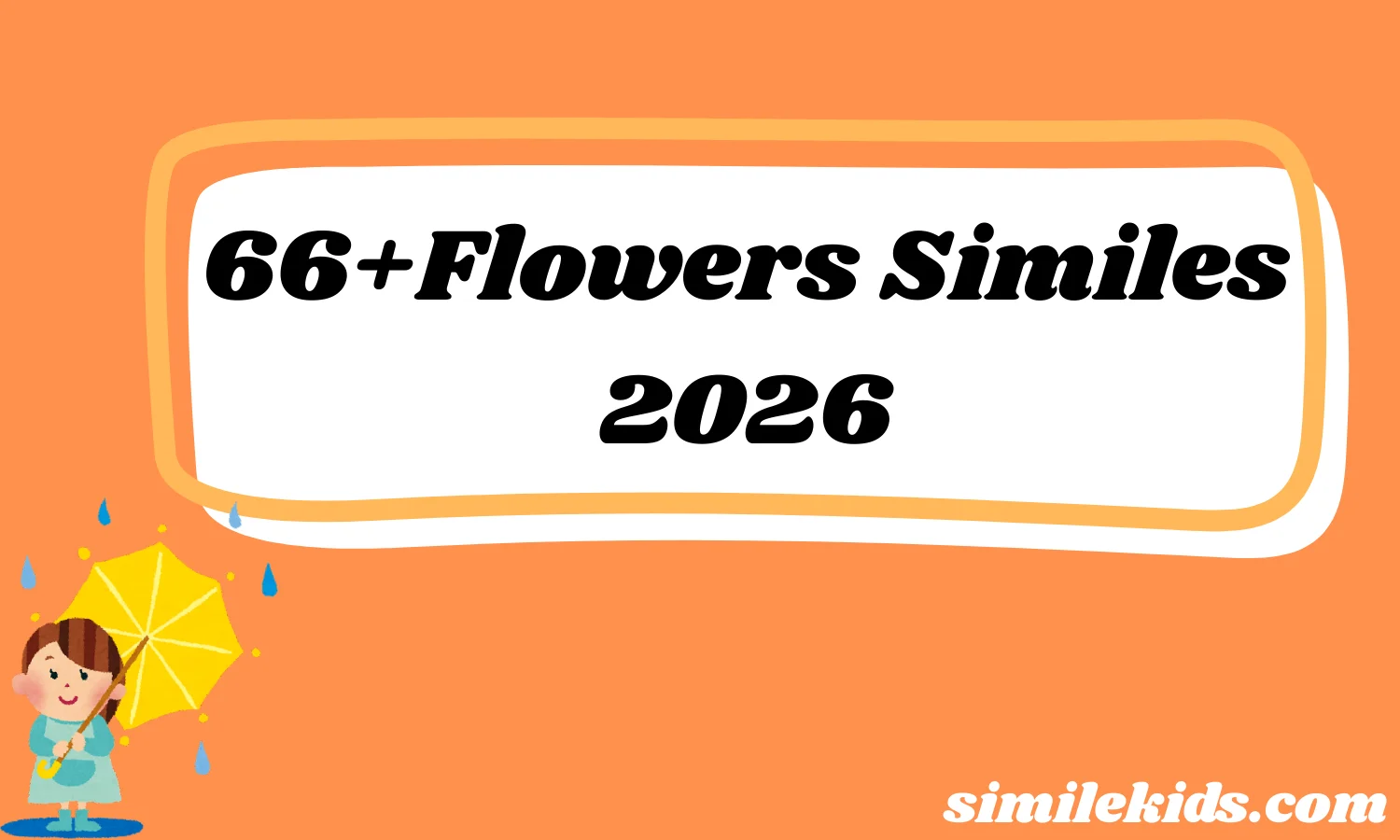 Flowers Similes