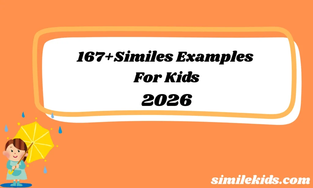 167+Similes Examples For Kids Boost Imagination Today 2026