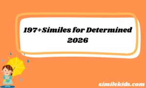 Similes for Determined